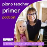 Christina Whitlock on the Piano Teacher Primer Podcast