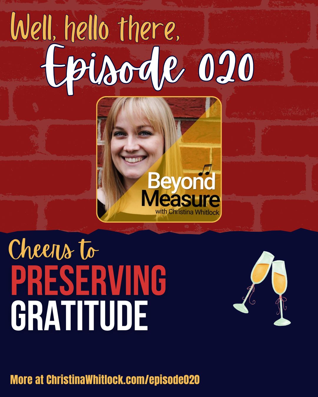 Episode 020 of Beyond Measure: Cheers to Preserving Gratitude