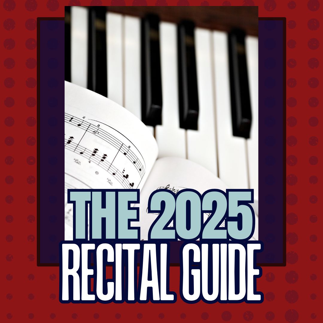 2025 Recital Guide from Beyond Measure Podcast