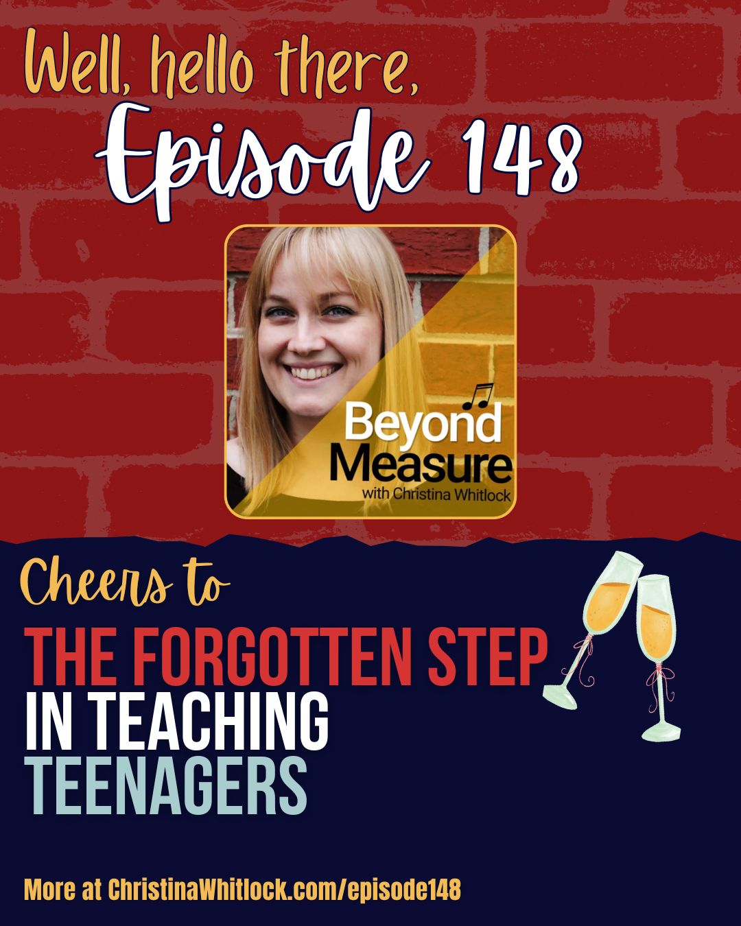 148: The Forgotten Step in Teaching Teenagers