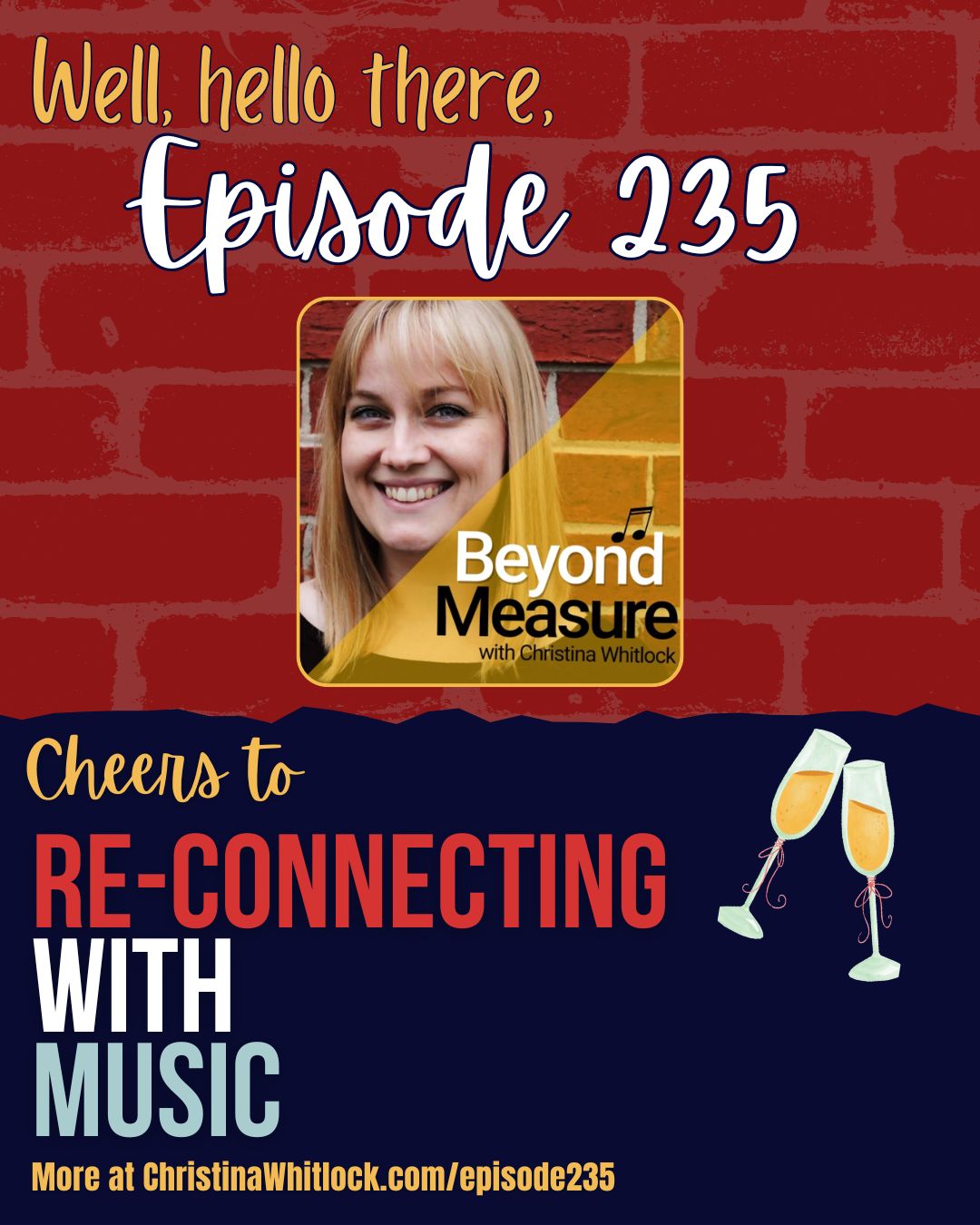 Beyond Measure 235: Re Connecting with Music