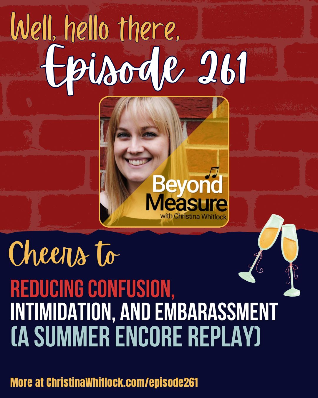 261: Reducing Confusion, Intimidation, and Embarrassment