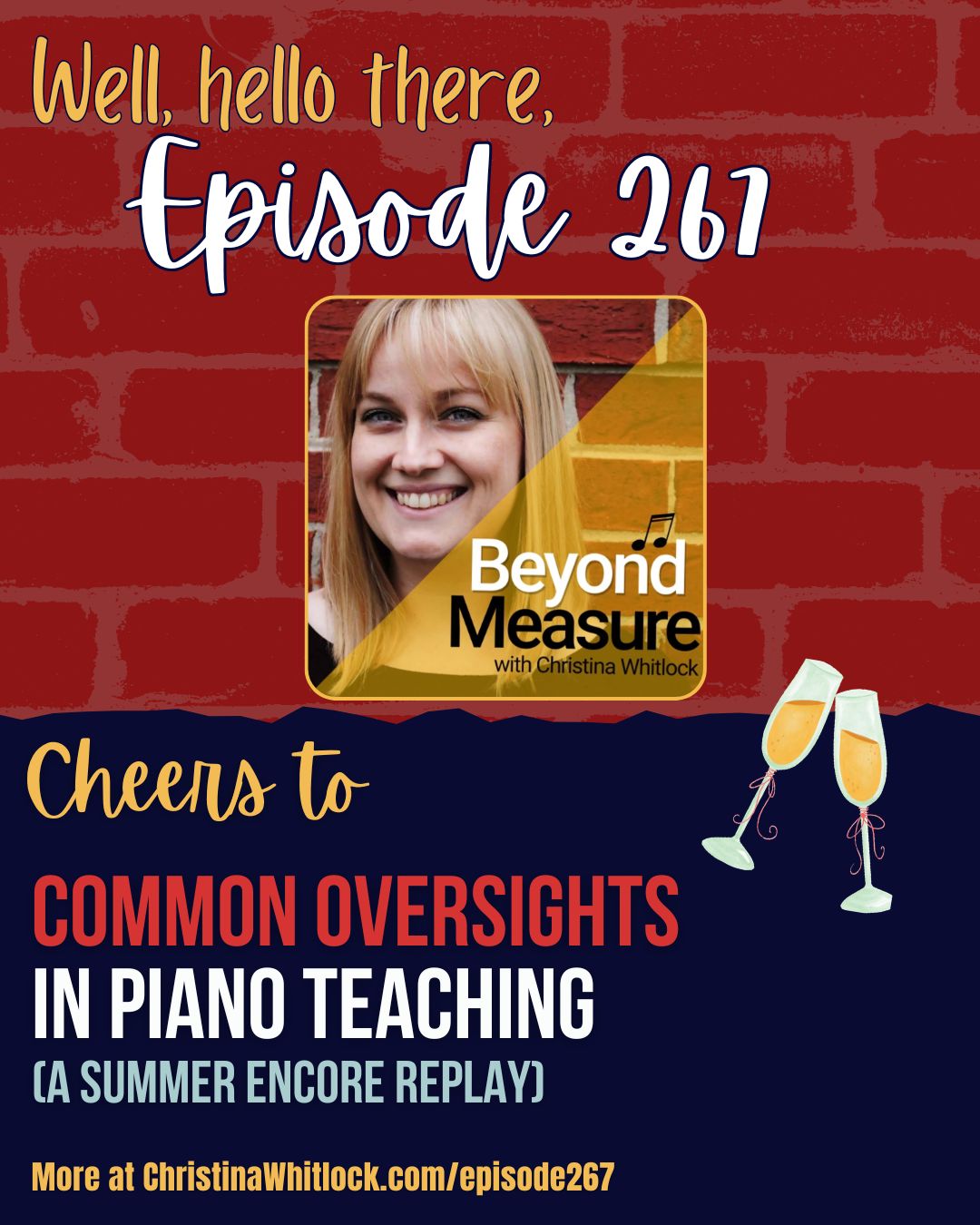 267: Common Oversights in Piano Teaching