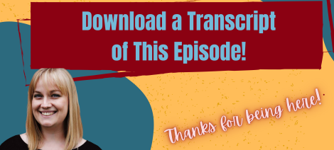 Download a Transcript of this Episode