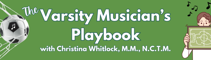 The Varsity Musician's Playbook